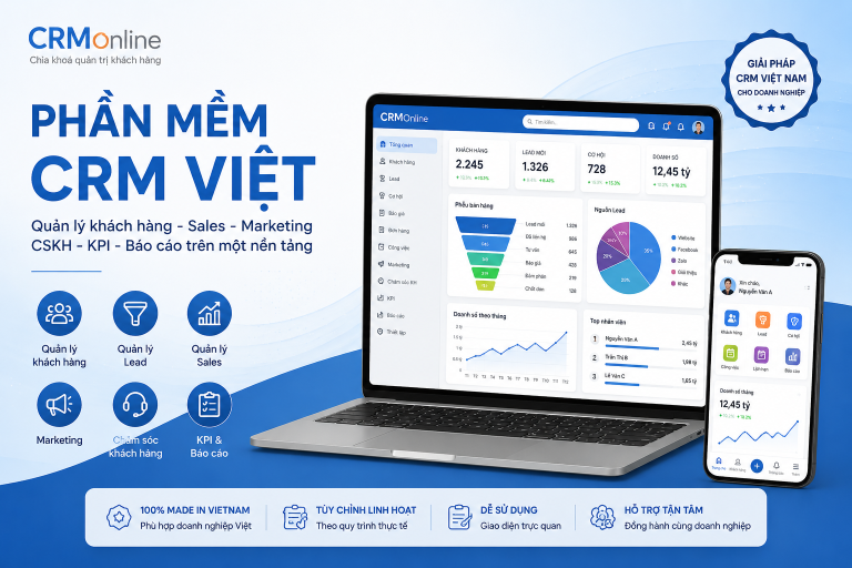 Phần mềm CRM Việt Nam – Quản lý khách hàng, Sales & CSKH