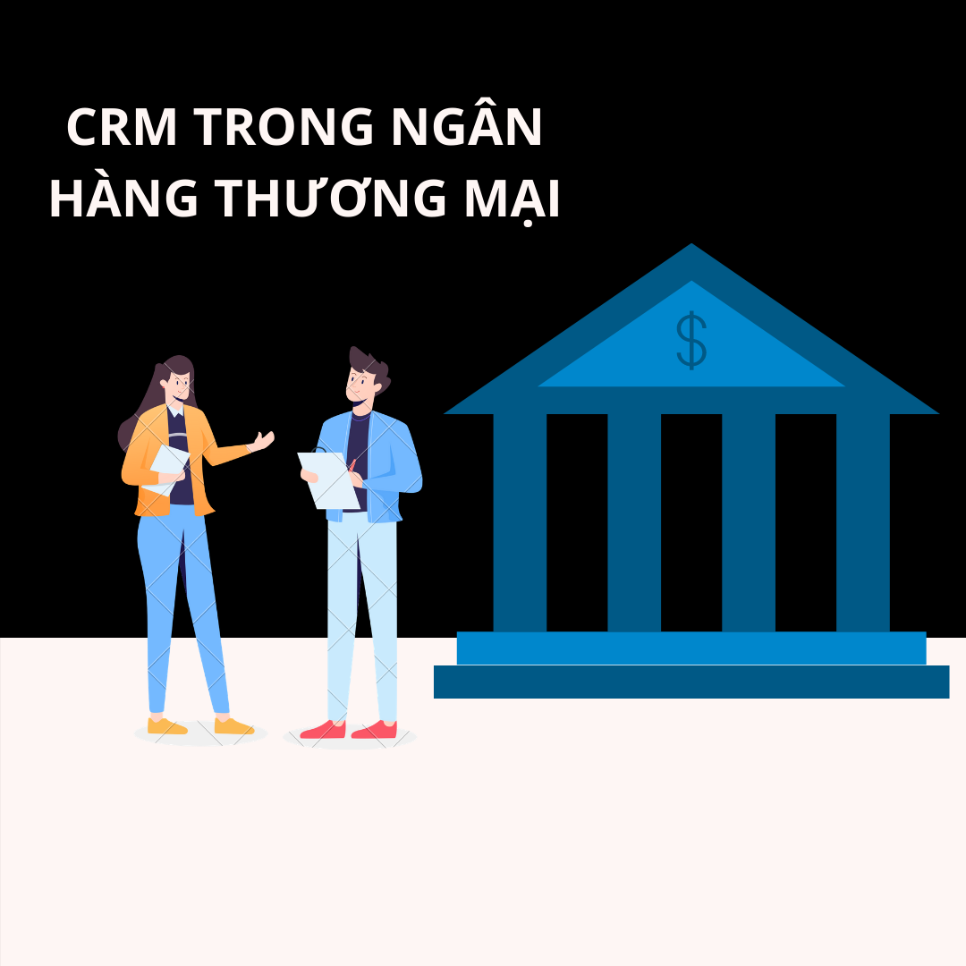 CRM trong ngân hàng thương mại