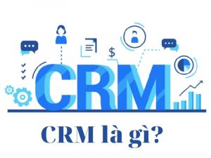 CRM là gì?
