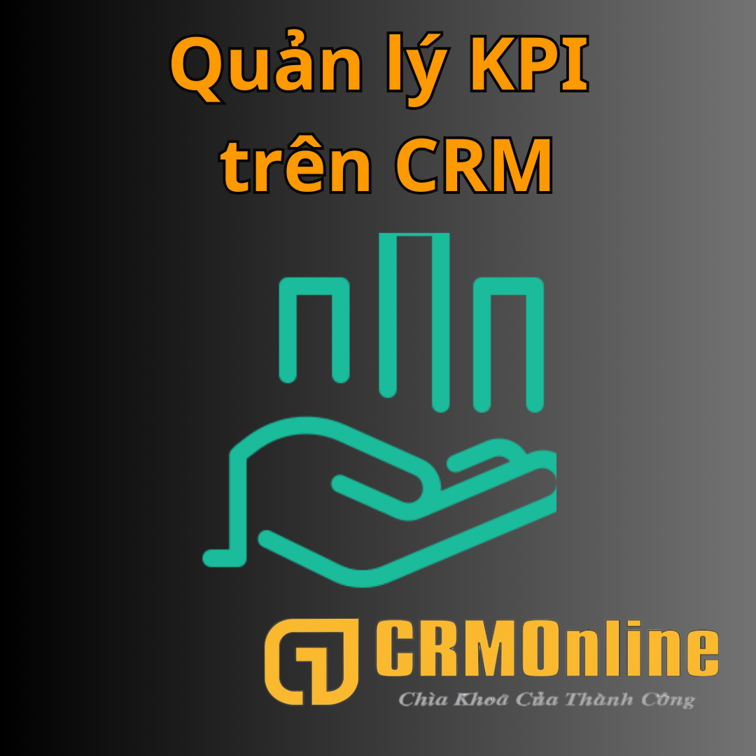 Quản lý KPI trên phần mềm CRM