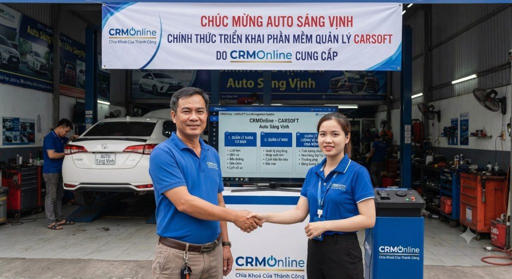 CRMOnline chính thức triển khai phần mềm quản lý gara ô tô Carsoft cho Auto Sáng Vịnh, giúp tối ưu quy trình tiếp nhận xe, quản lý sửa chữa, kho phụ tùng và chăm sóc khách hàng hiệu quả.